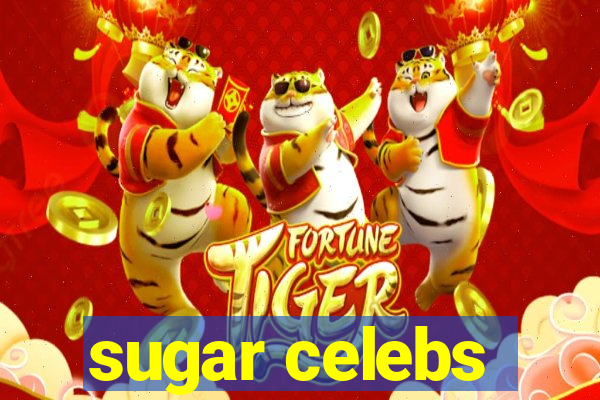 sugar celebs