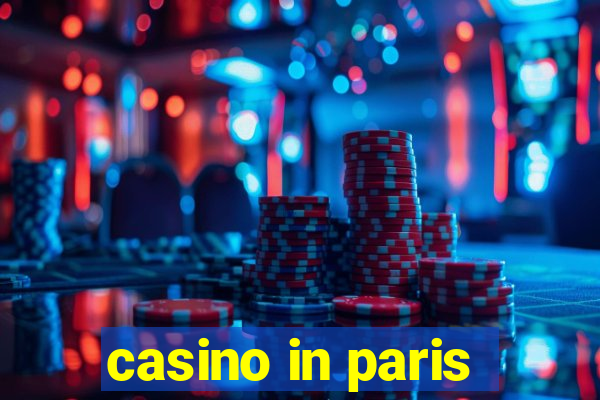 casino in paris