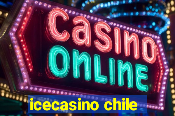 icecasino chile