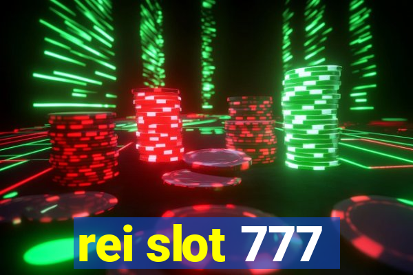 rei slot 777