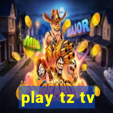 play tz tv