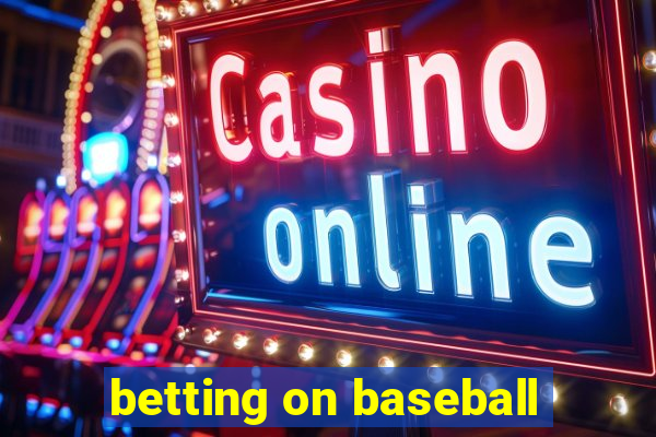 betting on baseball