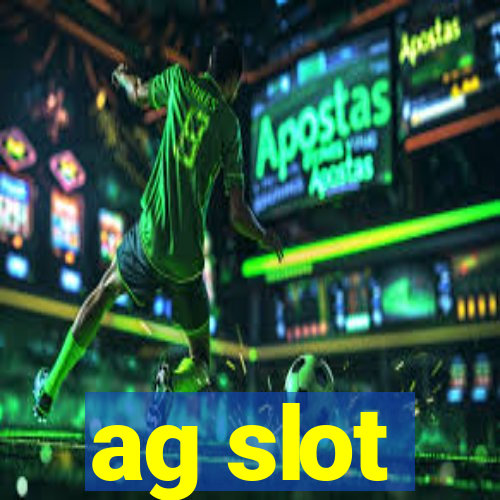 ag slot