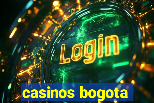 casinos bogota