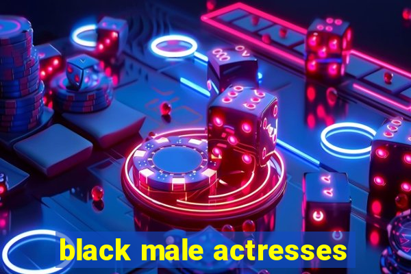 black male actresses