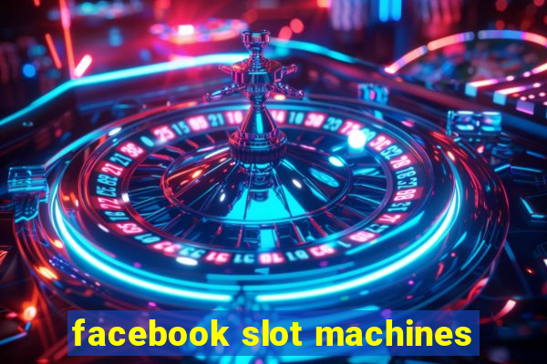 facebook slot machines