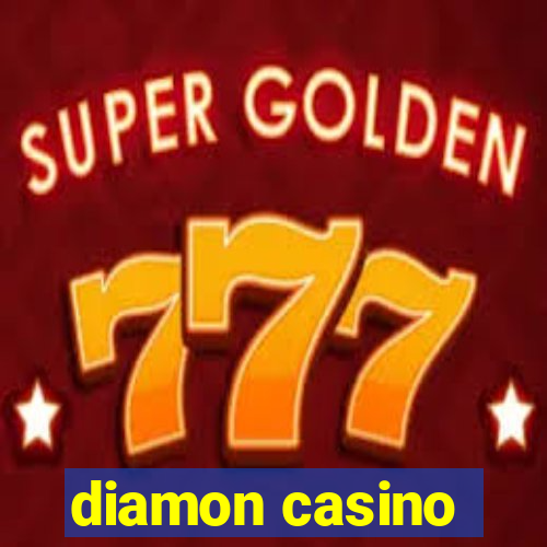 diamon casino