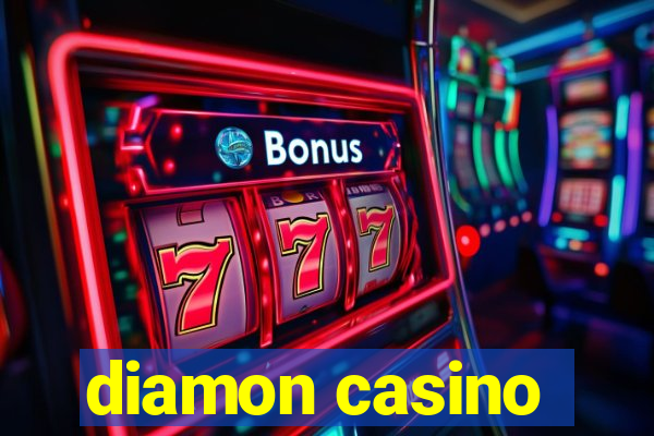 diamon casino