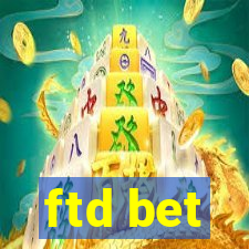 ftd bet