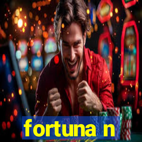 fortuna n