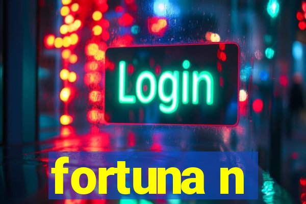 fortuna n