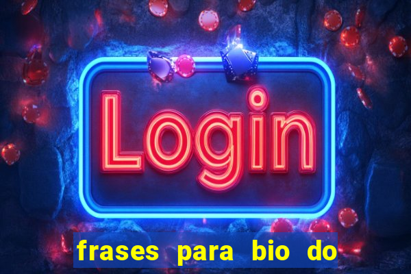 frases para bio do instagram de jogador