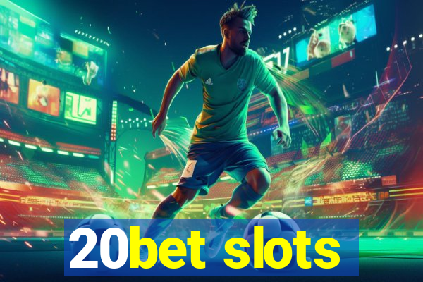 20bet slots