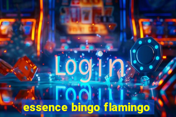 essence bingo flamingo