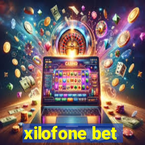 xilofone bet