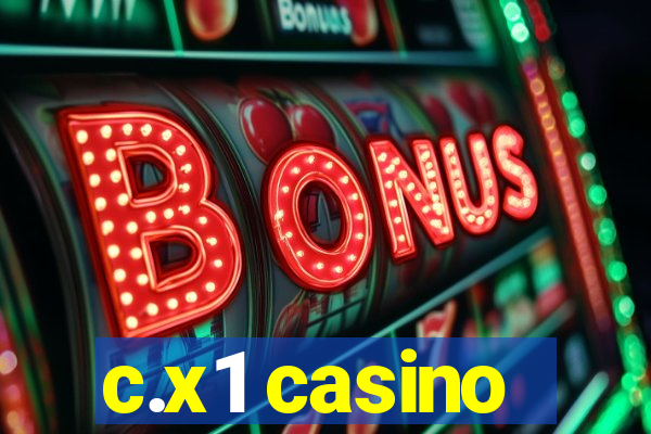 c.x1 casino