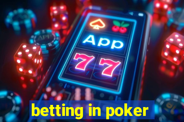 betting in poker