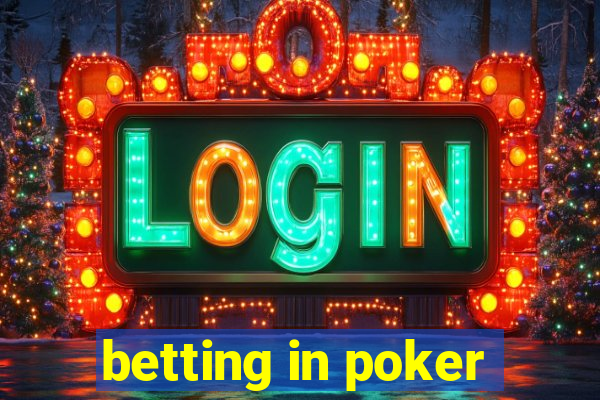 betting in poker