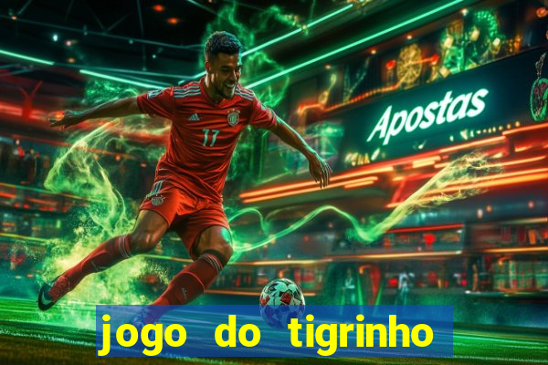 jogo do tigrinho fortune 777