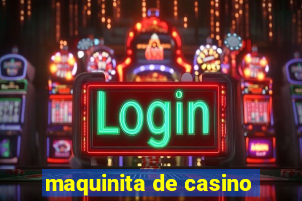 maquinita de casino