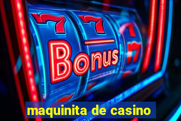 maquinita de casino