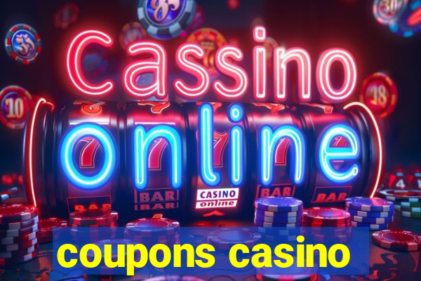 coupons casino