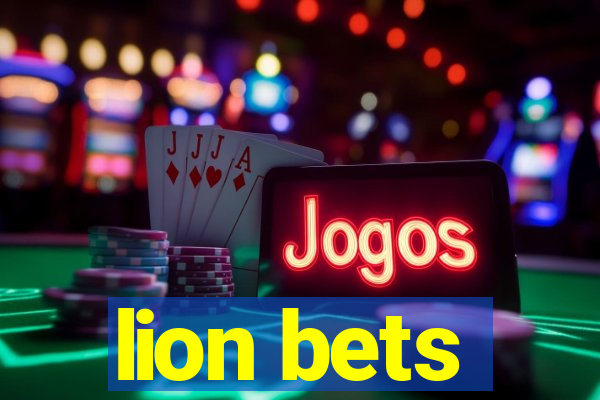 lion bets