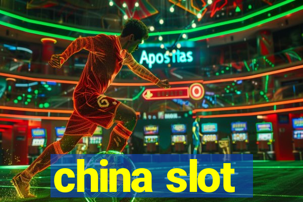 china slot