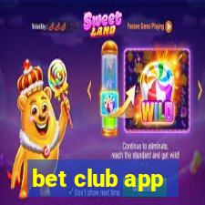 bet club app