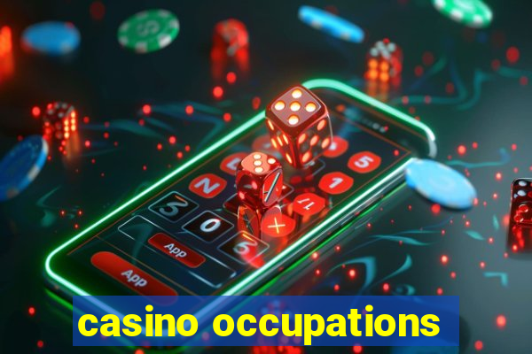 casino occupations