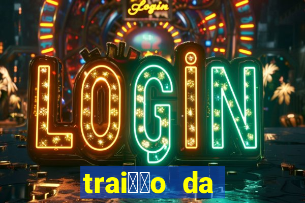 trai莽茫o da dignidade - novel