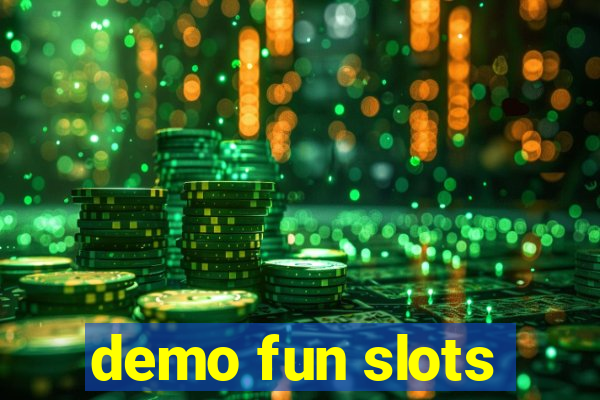 demo fun slots