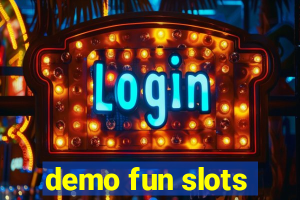 demo fun slots