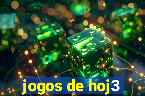 jogos de hoj3