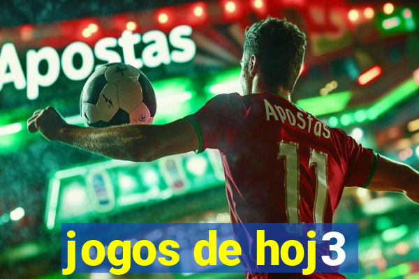 jogos de hoj3