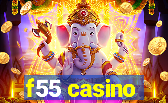 f55 casino