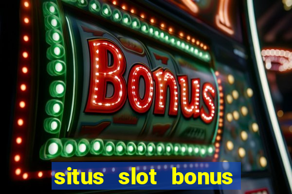 situs slot bonus garansi kekalahan