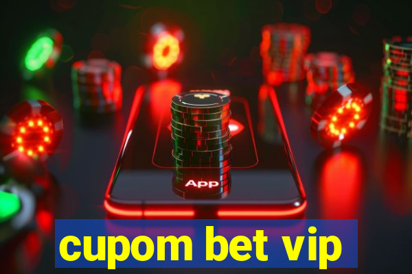 cupom bet vip