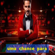 uma chance para lutar filme completo dublado