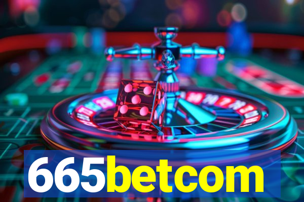 665betcom