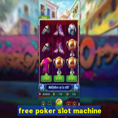 free poker slot machine