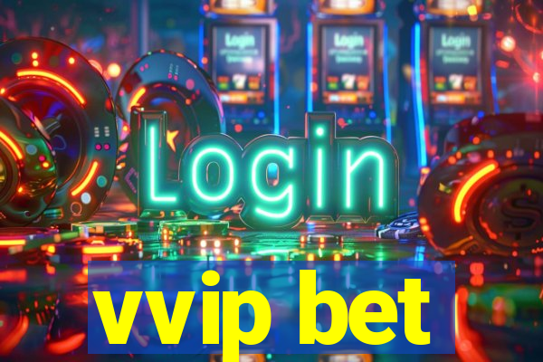 vvip bet