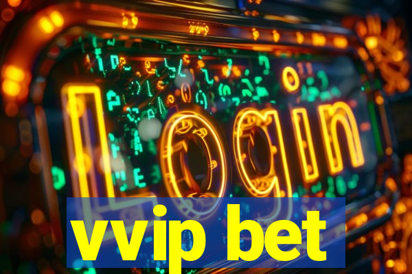 vvip bet