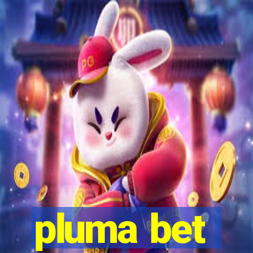 pluma bet