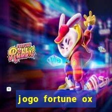 jogo fortune ox demo gr谩tis