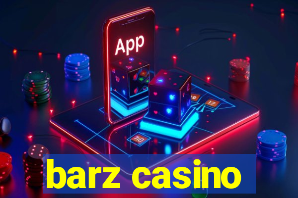 barz casino