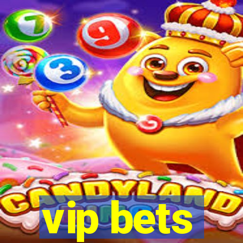 vip bets