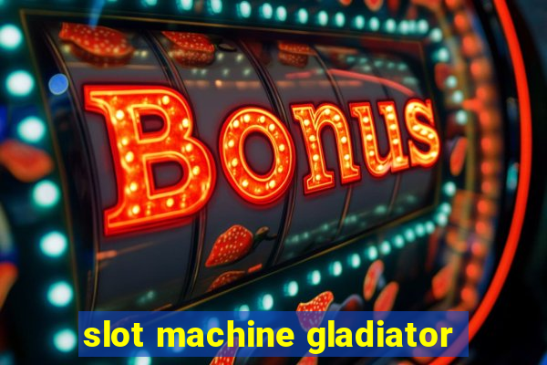 slot machine gladiator