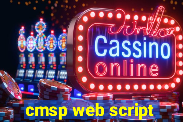 cmsp web script