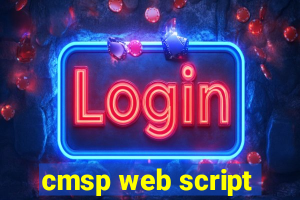 cmsp web script